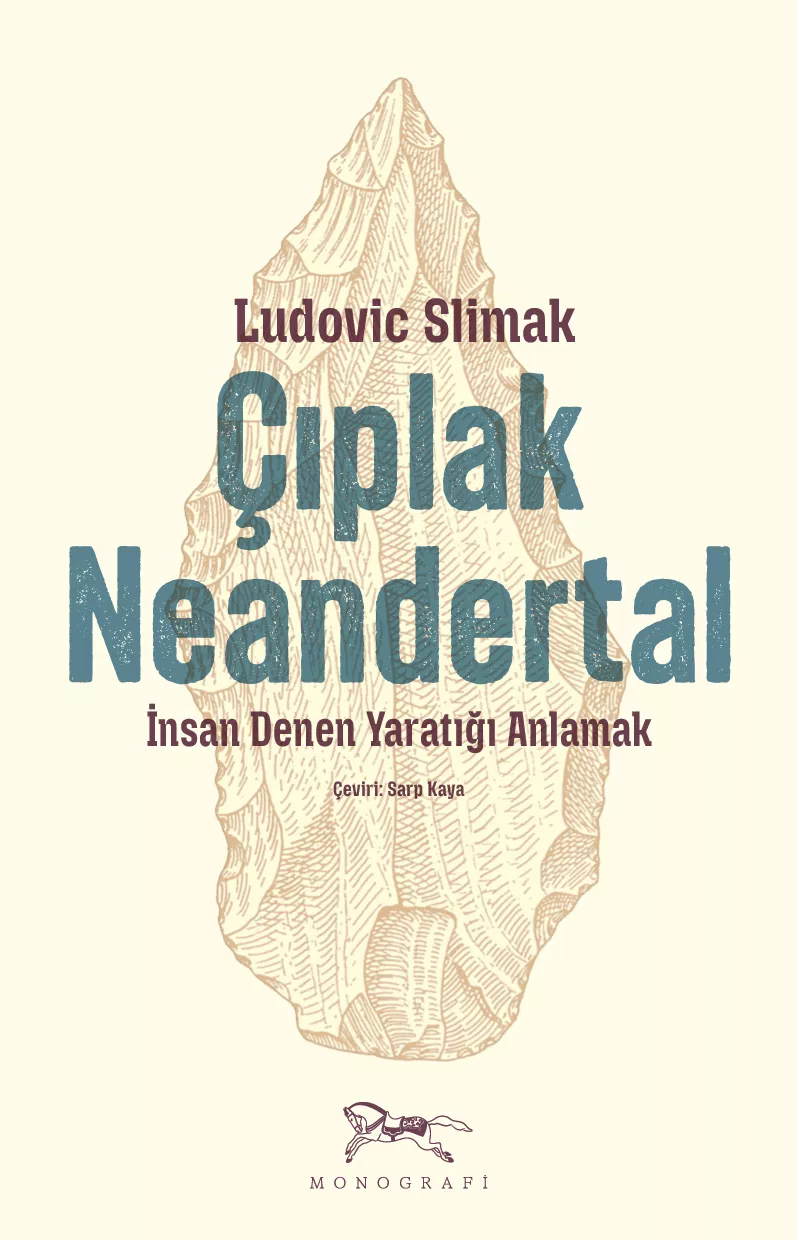 Çıplak Neandertal - Ludovic Slimak Çıplak Neandertal